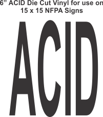 Die Cut 6in Vinyl Symbol ACID for NFPA (National Fire Prevention Association) for 15x15 Signs